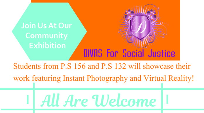 DIVAS for Social Justice Hosts Community Exhibition Featuring P.S 156 & P.S 132
