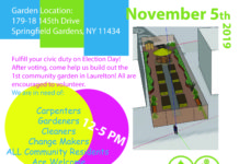The 1st Community Garden In Laurelton Need YOU On Election Day